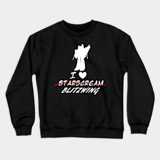 Blitzwing-not-Starscream! Crewneck Sweatshirt